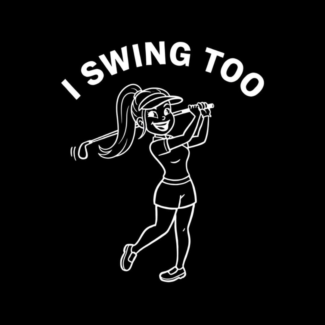Retro “I SWING TOO” Women’s Golf T-Shirt – Funny Vintage Golf Design
