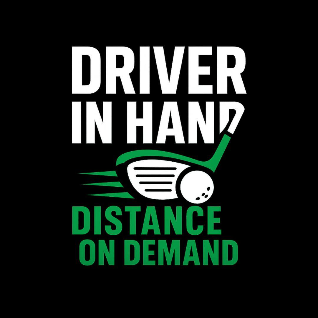 Driver in Hand - Distance on Demand T-Shirt