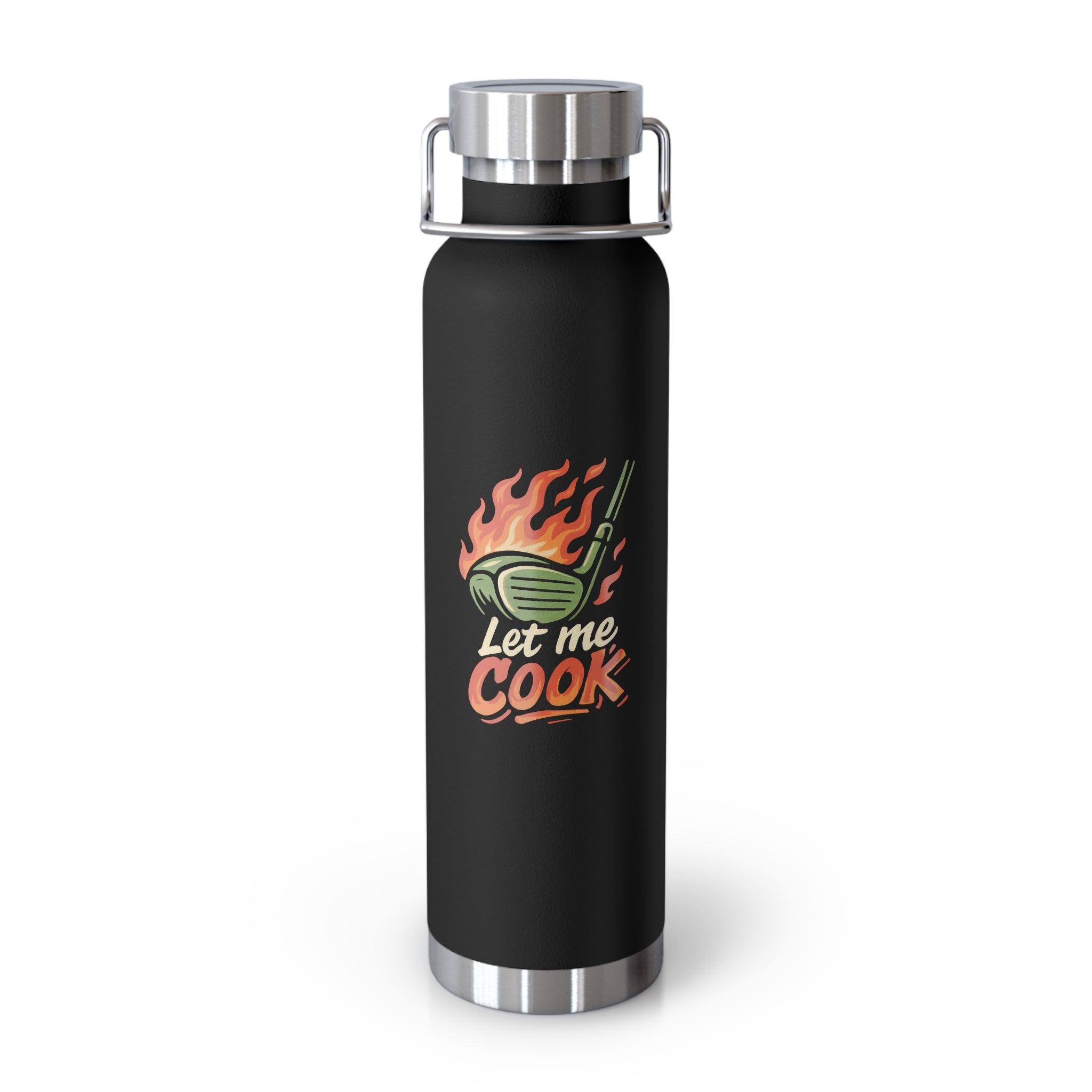 LET ME COOK - Copper Insulated Bottle, 22oz