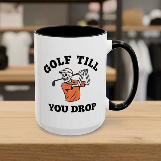 Golf Till You Drop - Golf Mug - 15oz in Black
