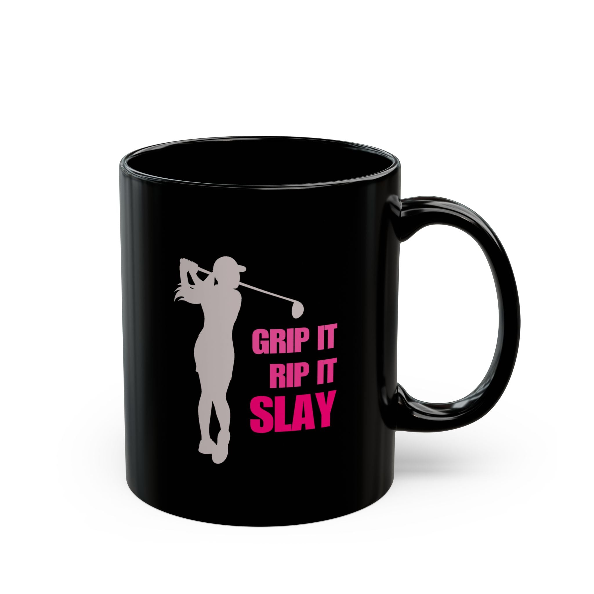 GRIP IT, RIP IT, SLAY - Mug (Black)