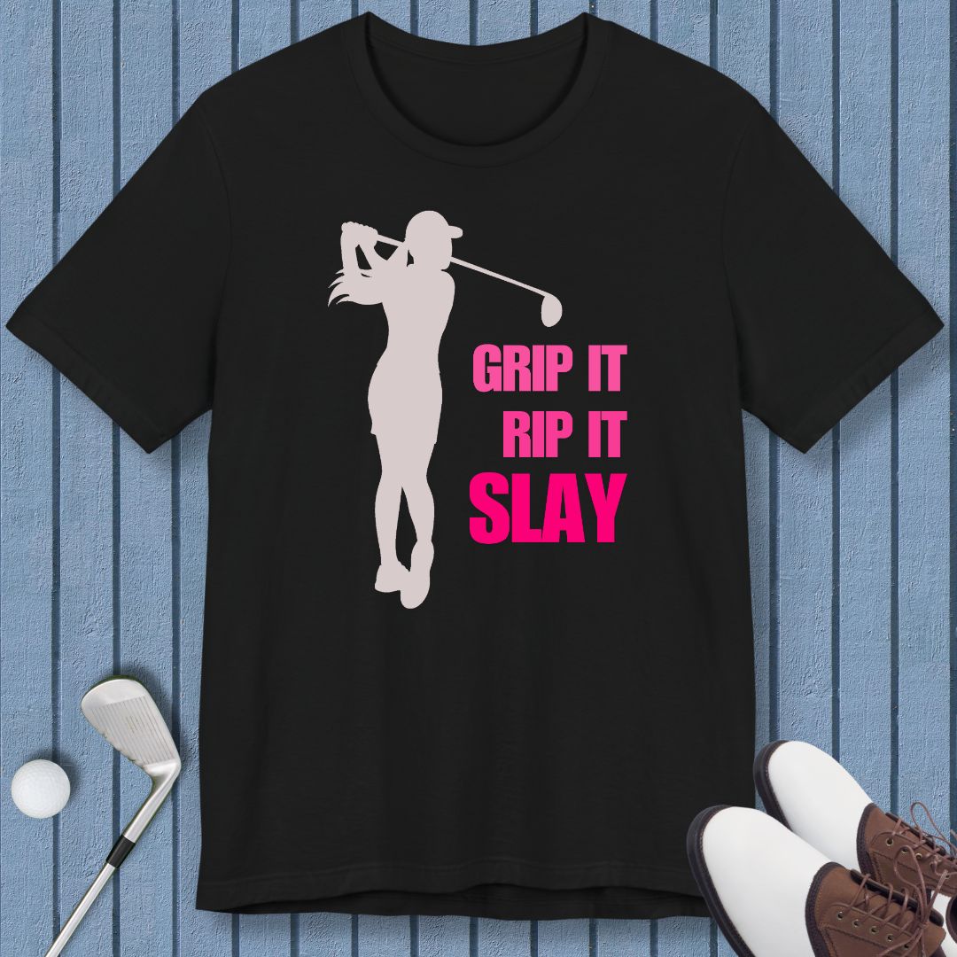 GRIP IT, RIP IT, SLAY - T-shirt (Female Golfer) in Black, great for casual wear. Find more fun golf focused products at oneforetheages.com