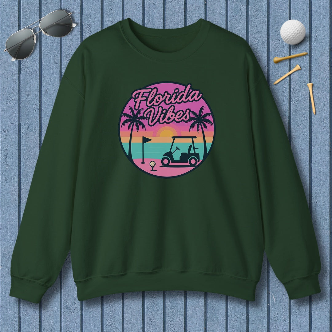 Golf Vibes - Florida Sunshine Edition - Adult Golf Sweatshirt in Forest Green
