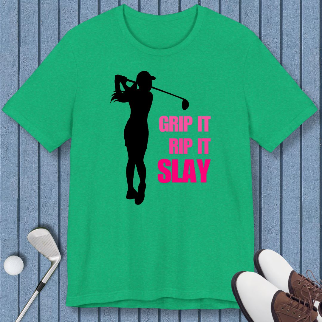 GRIP IT, RIP IT, SLAY - T-shirt (Female Golfer) in Heather Kelly, great for casual wear. Find more fun golf focused products at oneforetheages.com