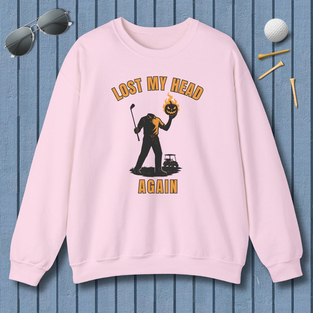 Lost My Head, Again - Adult Golf Sweatshirt in Light Pink