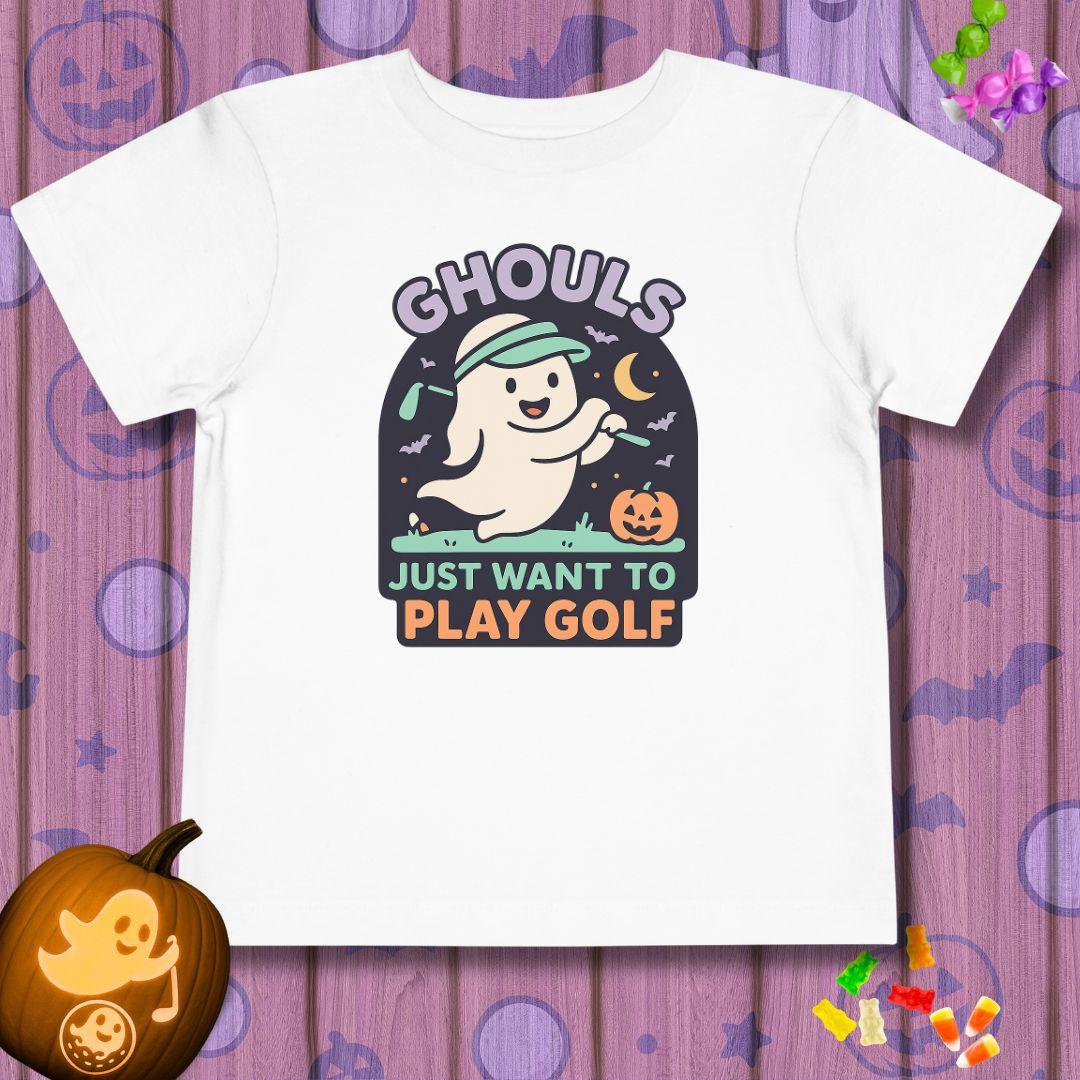 GHOULS Just want to Play Golf - Halloween - Toddler T-Shirt in White, great for casual wear. Find more fun golf focused products at oneforetheages.com