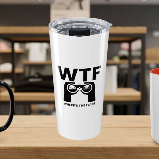 WTF - Where's the Flag - 20oz Tumbler in White
