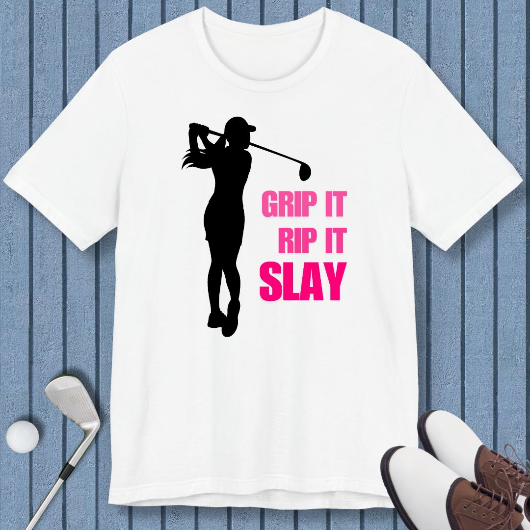 GRIP IT, RIP IT, SLAY - T-shirt (Female Golfer) in White, great for casual wear. Find more fun golf focused products at oneforetheages.com