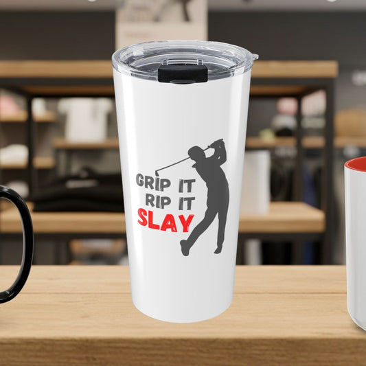 GRIP IT, RIP IT, SLAY (Male) - 20oz Tumbler in White