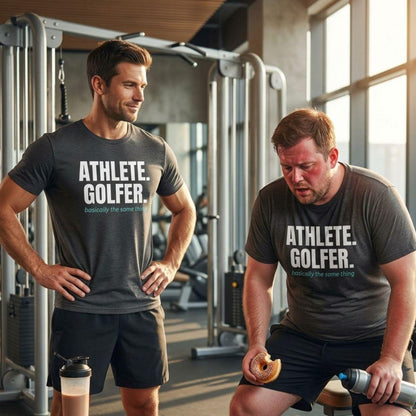 Athlete. Golfer. Basically the Same Thing - Adult Golf T-Shirt