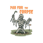 Par for the Corpse - Halloween Golf T-Shirt