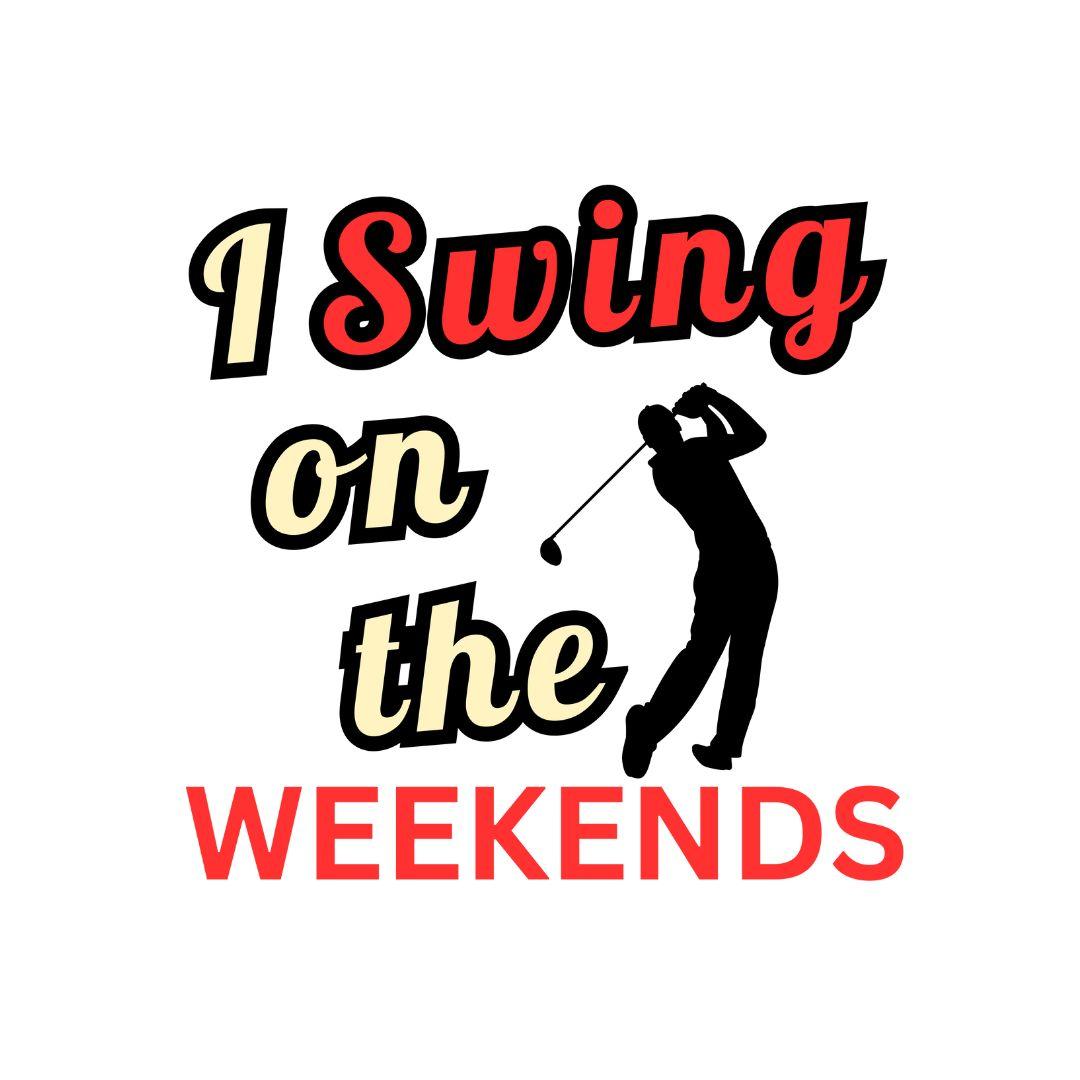 I Swing on the Weekends -  Sweatshirt