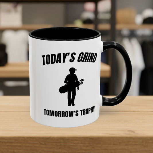 Today's Grind - Tomorrow's Trophy (male) - Golf Mug - 11oz in Black