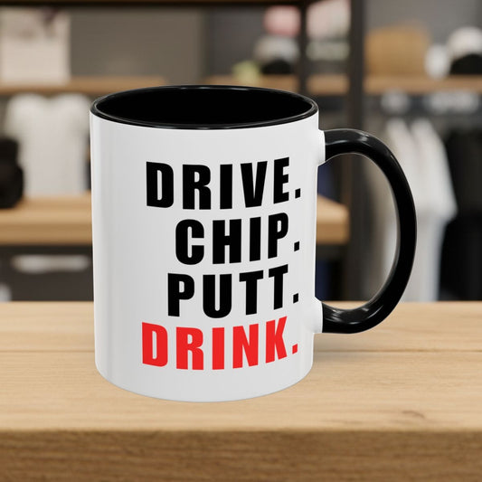 Drive Chip Putt Drink - Golf Mug - 11oz in Black