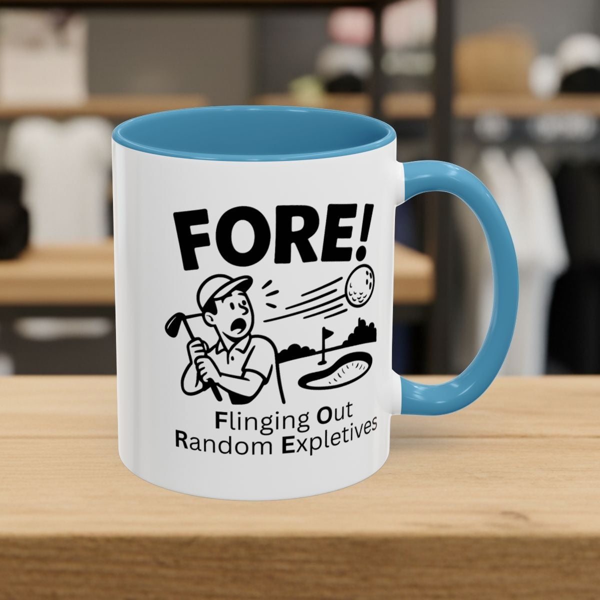 FORE! - Flinging Out Random Expletives! - Golf Mug - 11oz in Light Blue