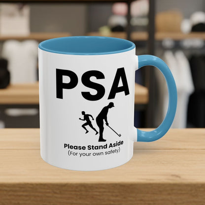 PSA - Please Stand Aside - Golf Mug - 11oz in Light Blue