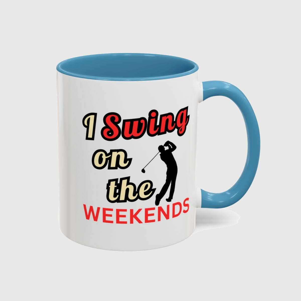 I Swing on the Weekends - Golf Mug in Light Blue