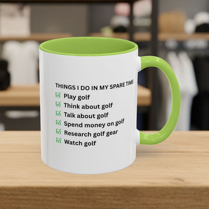 Things I Do In My Spare Time - Golf Mug - 11oz in Light Green