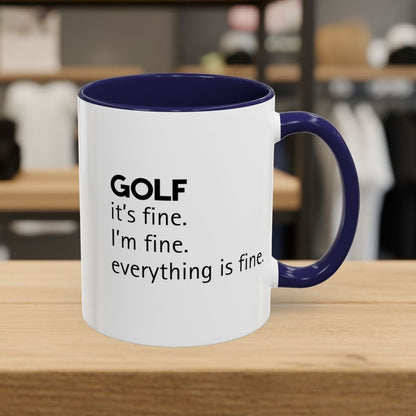 Golf: It's Fine. Everything Is Fine. - Golf Mug - 11oz in Navy