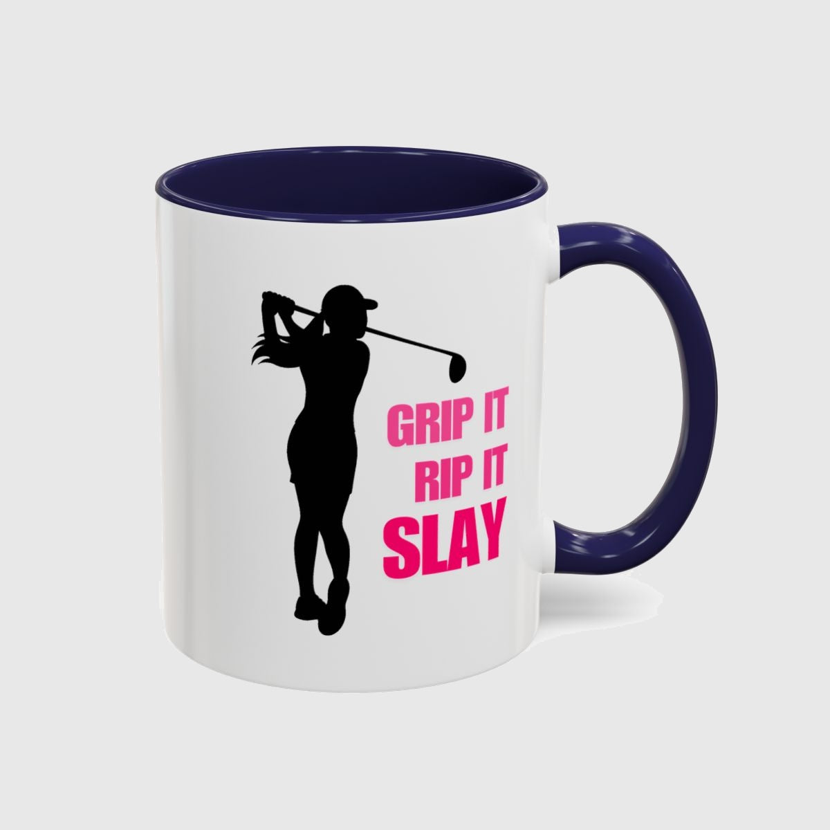 GRIP IT, RIP IT, SLAY (Female) - Golf Mug in Navy