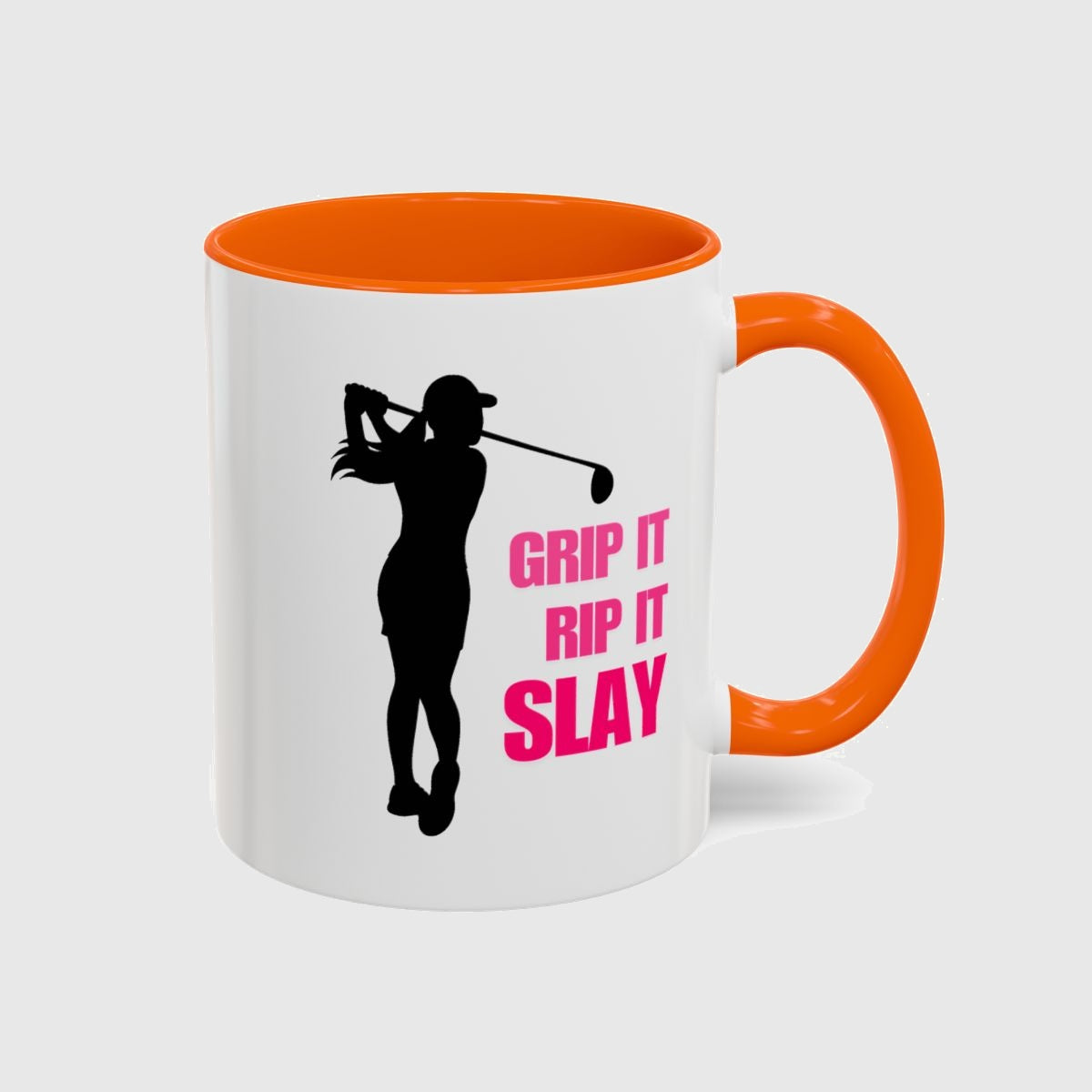 GRIP IT, RIP IT, SLAY (Female) - Golf Mug in Orange