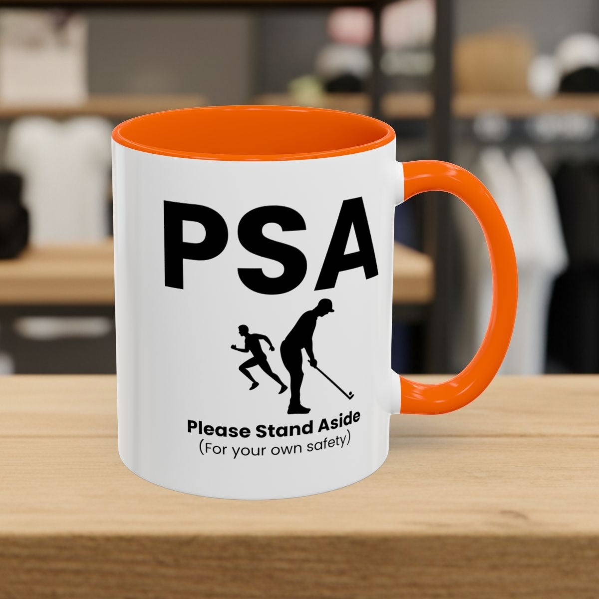 PSA - Please Stand Aside - Golf Mug - 11oz in Orange