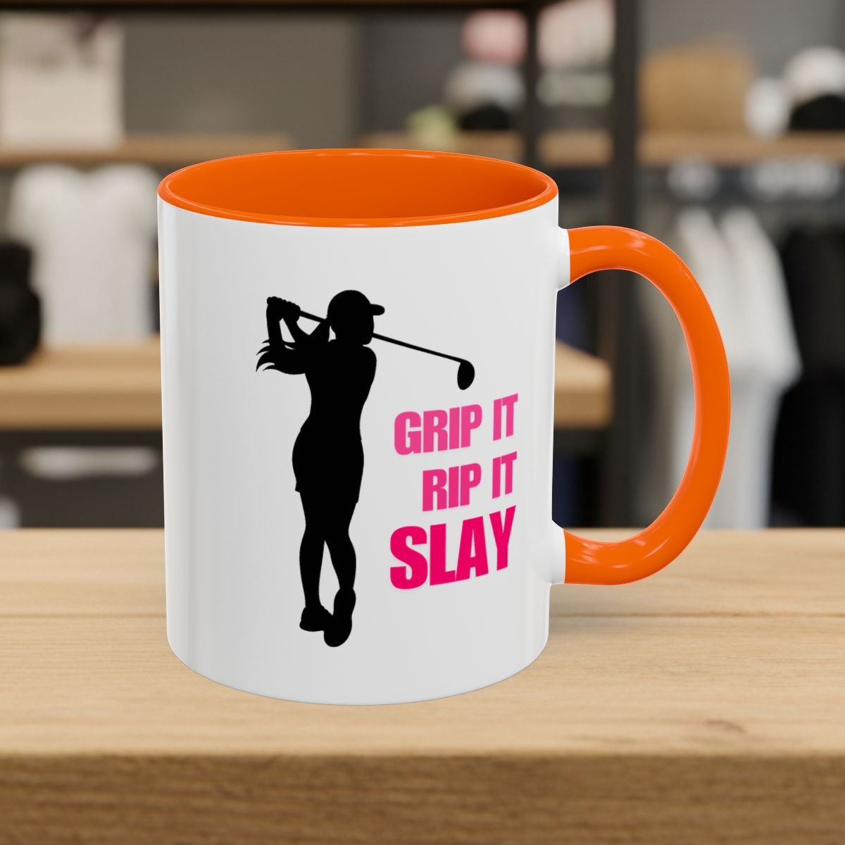 GRIP IT, RIP IT, SLAY (Female) - Golf Mug - 11oz in Orange