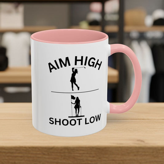 Aim High - Shoot Low (Female) - Golf Mug - 11oz in Pink
