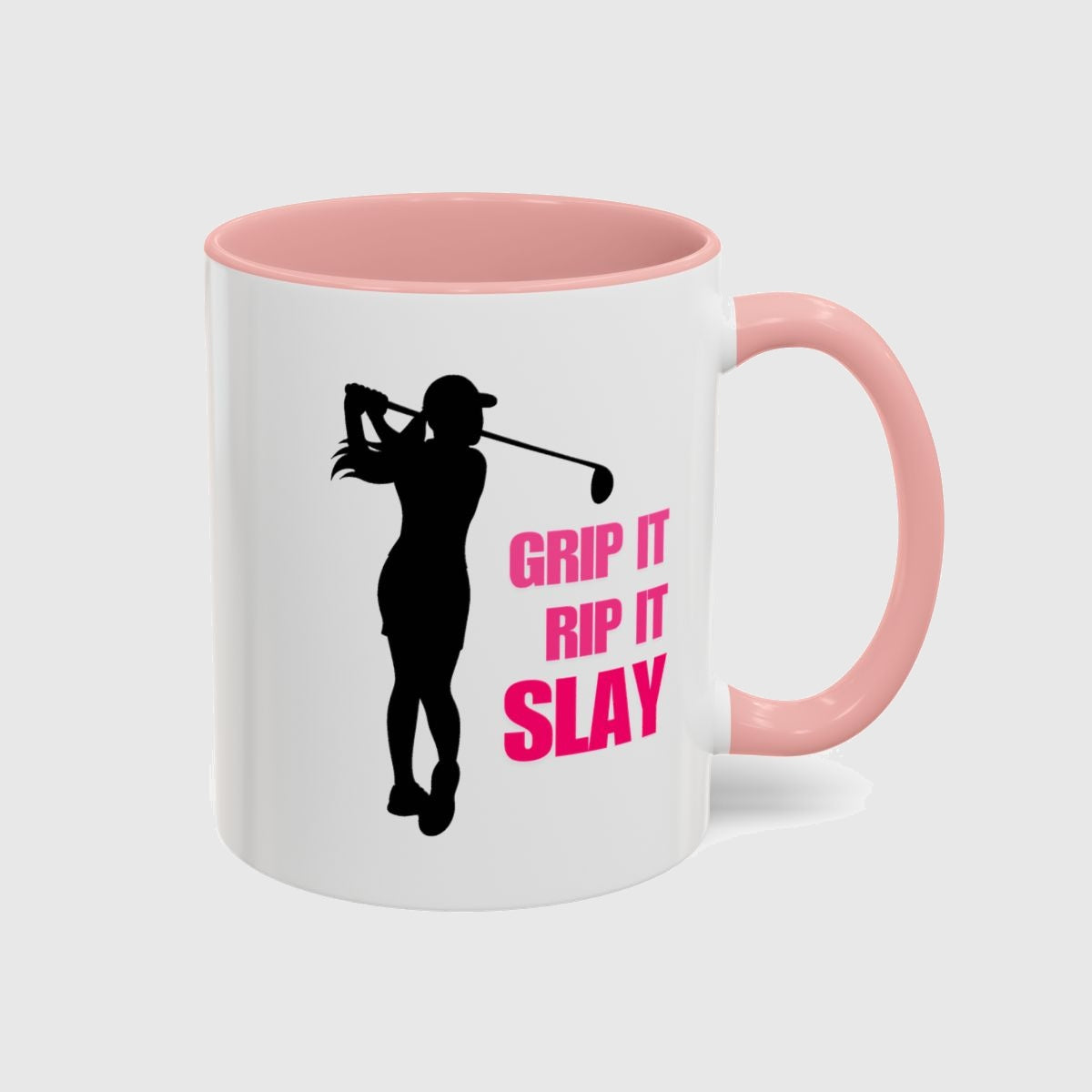 GRIP IT, RIP IT, SLAY (Female) - Golf Mug in Pink