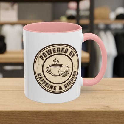 Powered by Caffeine & Birdies - Golf Mug - 11oz in Pink