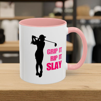 GRIP IT, RIP IT, SLAY (Female) - Golf Mug - 11oz in Pink