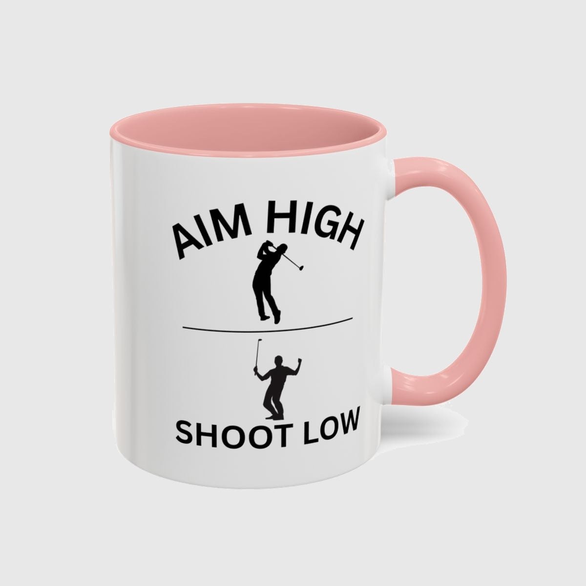 Aim High - Shoot Low (Male) - Golf Mug in Pink