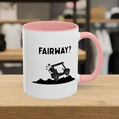 Fairway? - Golf Mug - 11oz in Pink
