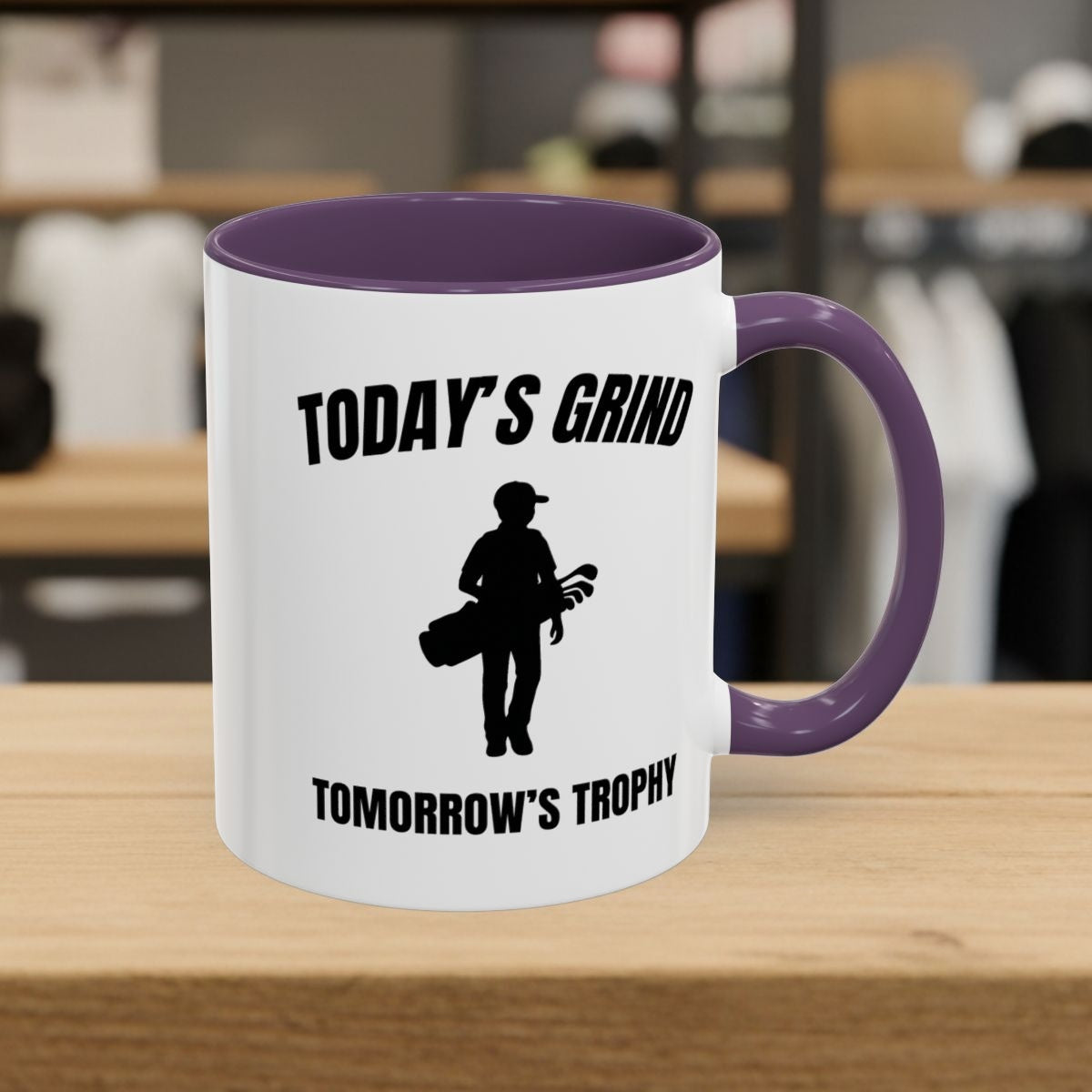 Today's Grind - Tomorrow's Trophy (male) - Golf Mug - 11oz in Purple