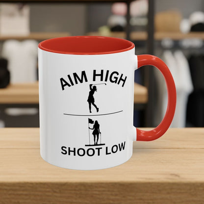 Aim High - Shoot Low (Female) - Golf Mug - 11oz in Red