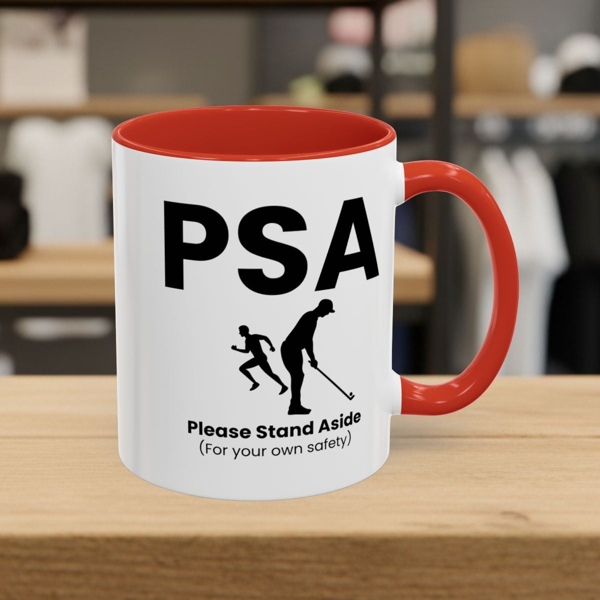 PSA - Please Stand Aside - Golf Mug - 11oz in Red
