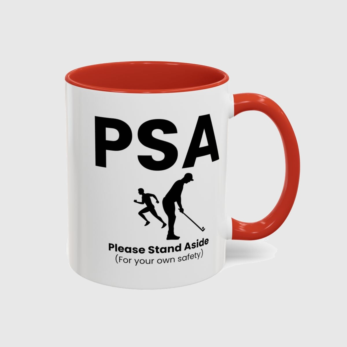 PSA - Please Stand Aside - Golf Mug in Red