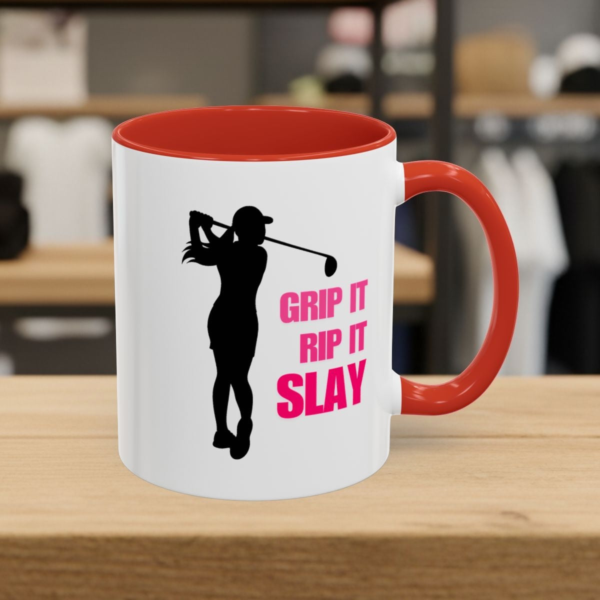 GRIP IT, RIP IT, SLAY (Female) - Golf Mug - 11oz in Red