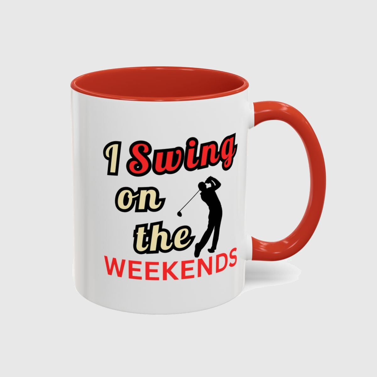 I Swing on the Weekends - Golf Mug in Red