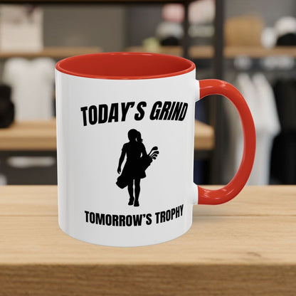 Today's Grind - Tomorrow's Trophy (female) - Golf Mug - 11oz in Red