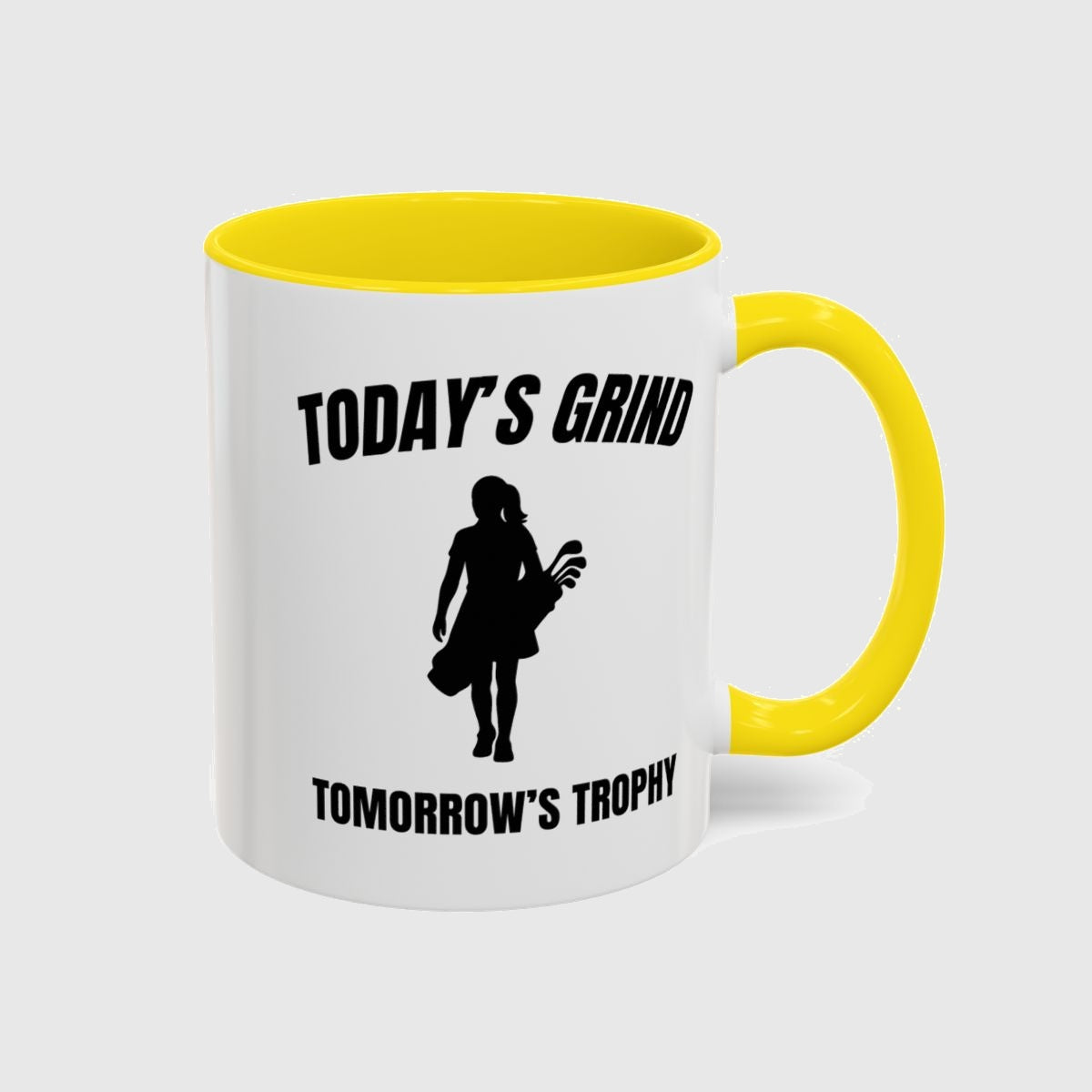 Today's Grind - Tomorrow's Trophy (female) - Golf Mug in Yellow
