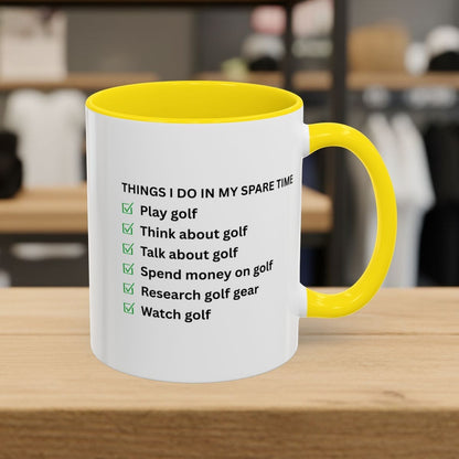 Things I Do In My Spare Time - Golf Mug - 11oz in Yellow