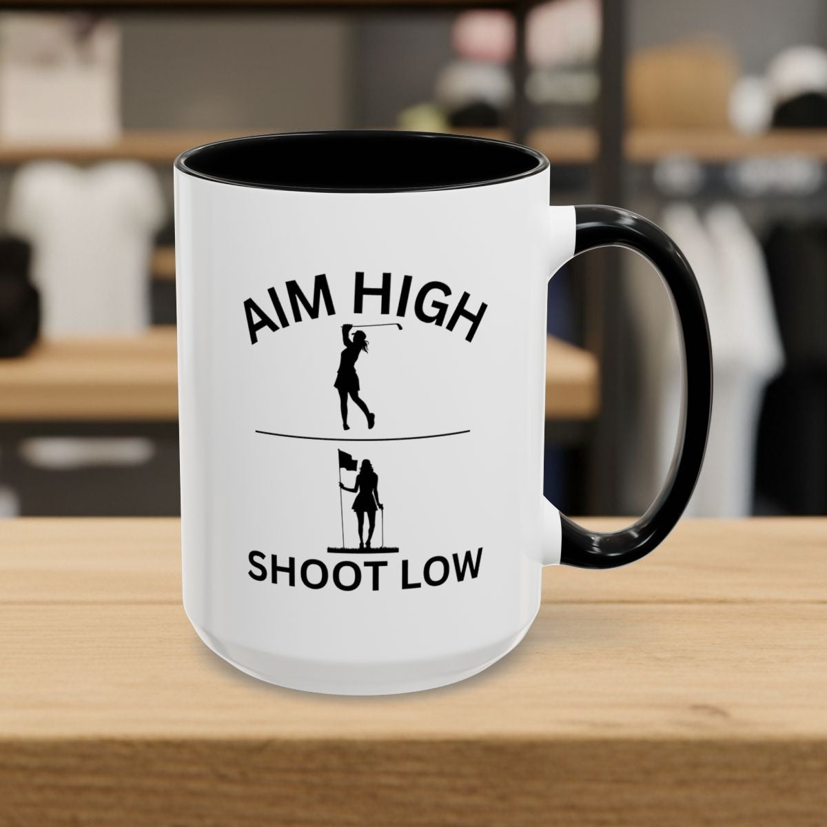 Aim High - Shoot Low (Female) - Golf Mug - 15oz in Black