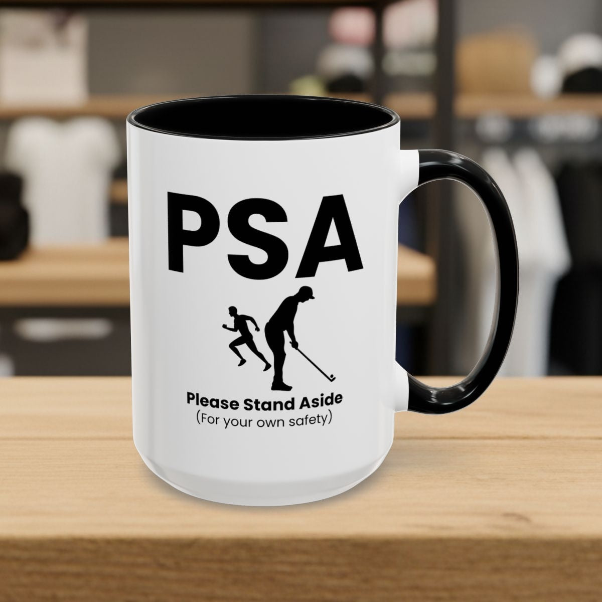 PSA - Please Stand Aside - Golf Mug - 15oz in Black