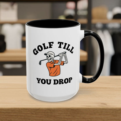Golf Till You Drop - Golf Mug - 15oz in Black