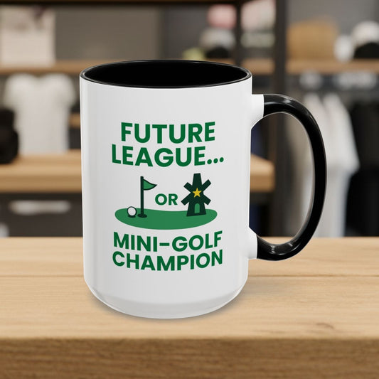 Future League or Mini-Golf Champion - Golf Mug - 15oz in Black