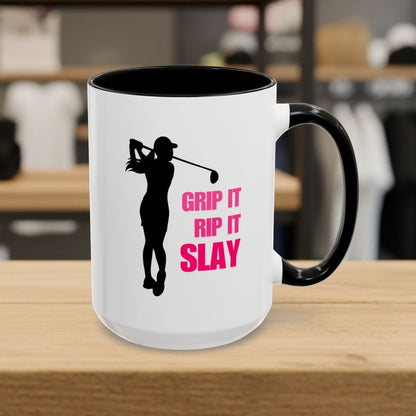GRIP IT, RIP IT, SLAY (Female) - Golf Mug - 15oz in Black