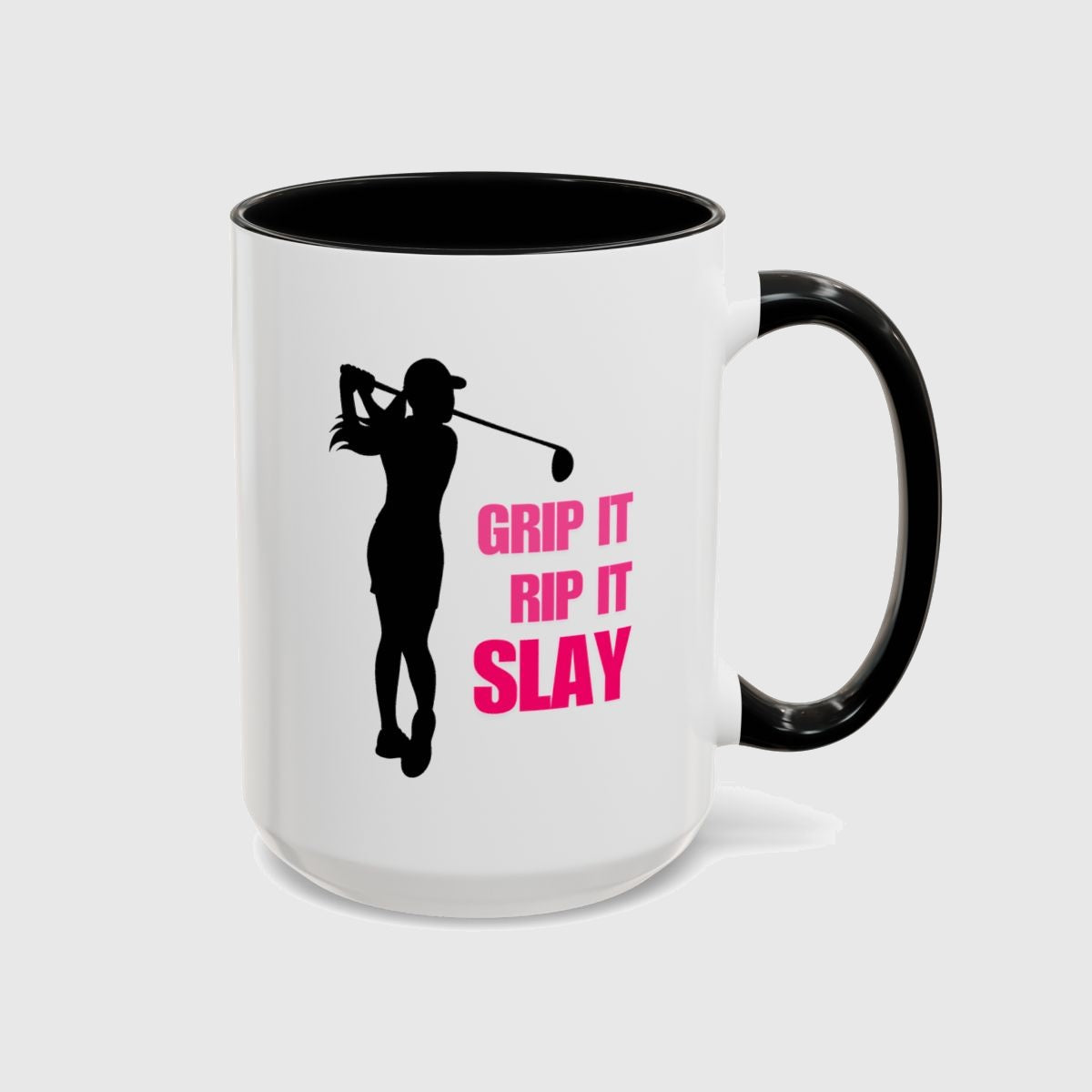 GRIP IT, RIP IT, SLAY (Female) - Golf Mug in Black