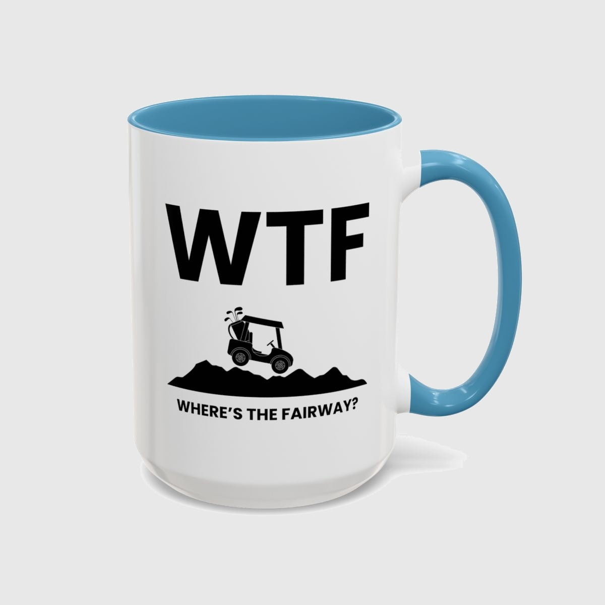 WTF - Where's the Fairway - Golf Mug in Light Blue