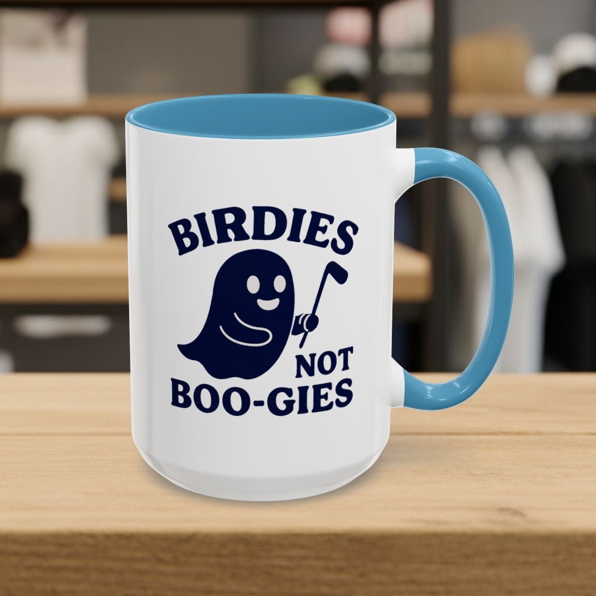 Birdies not BOO-GIES - Golf Mug - 15oz in Light Blue